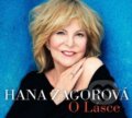 Hudební CD: Hana Zagorová: O lásce (Supraphon). Supraphon, 2016 Hudební CD: Hana Zagorová: O lásce (Supraphon). Supraphon, 2016
