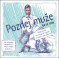 Kniha: Poznej muže beze slov (Laura Janáčková). Grifart, 2016 Kniha: Poznej muže beze slov (Laura Janáčková). Grifart, 2016