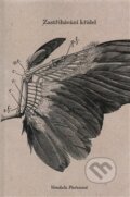 Kniha: Zastřihávání křídel (Vendula Pačesová). Jonathan Livingston, 2013 Kniha: Zastřihávání křídel (Vendula Pačesová). Jonathan Livingston, 2013