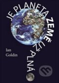 Kniha: Je planeta Země už plná? (Ian Goldin). Libri, 2016 Kniha: Je planeta Země už plná? (Ian Goldin). Libri, 2016