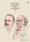 Kniha: Ekonomické krízy a ekonomická veda (Daniel Dujava), 2016 Kniha: Ekonomické krízy a ekonomická veda (Daniel Dujava), 2016