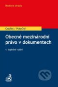 Kniha: Obecné mezinárodní právo v dokumentech (Jan Ondřej). C. H. Beck, 2016 Kniha: Obecné mezinárodní právo v dokumentech (Jan Ondřej). C. H. Beck, 2016