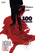 Kniha: 100 nábojů - 11 (Brian Azzarello a Eduardo Risso). BB/art, 2016 Kniha: 100 nábojů - 11 (Brian Azzarello a Eduardo Risso). BB/art, 2016