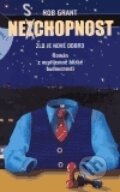Kniha: Neschopnost (Rob Grant), 2005 Kniha: Neschopnost (Rob Grant), 2005