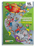 Kniha: Znamenité příběhy Čtyřlístku (Autorský kolektiv). Čtyřlístek, 2016 Kniha: Znamenité příběhy Čtyřlístku (Autorský kolektiv). Čtyřlístek, 2016