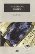 Kniha: Myšlenkové tvoření (Jolana Poláková). Ježek, 1997 Kniha: Myšlenkové tvoření (Jolana Poláková). Ježek, 1997