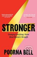 Kniha: Stronger (Poorna Bell). Bluebird, 2022 Kniha: Stronger (Poorna Bell). Bluebird, 2022