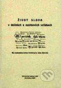Kniha: Život slova v dejinách (Peter Žeňuch). Slavistický ústav Jána Slanislava SAV, 2003 Kniha: Život slova v dejinách (Peter Žeňuch). Slavistický ústav Jána Slanislava SAV, 2003
