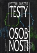 Kniha: Testy osobnosti (Peter Lauster). Svoboda, 1996 Kniha: Testy osobnosti (Peter Lauster). Svoboda, 1996