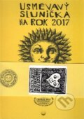 Usměvavý sluníčka na rok 2017 (Honza Volf). Nakladatelství jednoho autora, 2016 Usměvavý sluníčka na rok 2017 (Honza Volf). Nakladatelství jednoho autora, 2016