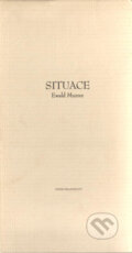 Kniha: Situace (Ewald Murrer). Krásné nakladatelství, 1995 Kniha: Situace (Ewald Murrer). Krásné nakladatelství, 1995