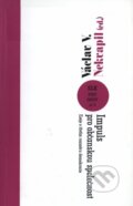 Kniha: Impuls pro občanskou společnost (Václav V. Nekvapil). ELK, 2004 Kniha: Impuls pro občanskou společnost (Václav V. Nekvapil). ELK, 2004