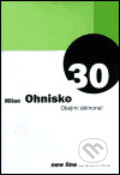 Kniha: Obejmi démona! (Milan Ohnisko). Petrov, 2001 Kniha: Obejmi démona! (Milan Ohnisko). Petrov, 2001