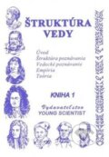 Kniha: Štruktúra vedy, kniha 1 (Marián Olejár). Young Scientist Kniha: Štruktúra vedy, kniha 1 (Marián Olejár). Young Scientist