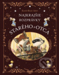 Kniha: Najkrajšie rozprávky starého otca (Karine-Marie Amiot), 2024 Kniha: Najkrajšie rozprávky starého otca (Karine-Marie Amiot), 2024