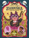 Kniha: Zloduška 2: Čarodejnica v zácviku (Susanna Isern). Stonožka, 2024 Kniha: Zloduška 2: Čarodejnica v zácviku (Susanna Isern). Stonožka, 2024