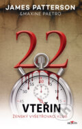 Kniha: 22 vteřin (James Patterson a Maxine Paetro), 2024 Kniha: 22 vteřin (James Patterson a Maxine Paetro), 2024