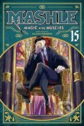 Kniha: Mashle Magic & Muscles Vol 15 (Hajime Komoto). Viz Media, 2024 Kniha: Mashle Magic & Muscles Vol 15 (Hajime Komoto). Viz Media, 2024