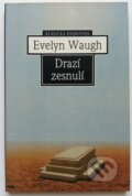 Kniha: Drazí zesnulí (Evelyn Waugh). Nakladatelství Lidové noviny, 1996 Kniha: Drazí zesnulí (Evelyn Waugh). Nakladatelství Lidové noviny, 1996