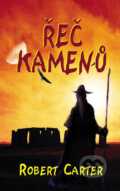 Kniha: Řeč kamenů (Robert Carter). Baronet, 2006 Kniha: Řeč kamenů (Robert Carter). Baronet, 2006