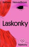 Kniha: Laskonky (Barbara Nesvadbová). Ikar CZ, 2024 Kniha: Laskonky (Barbara Nesvadbová). Ikar CZ, 2024
