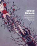 Eugen Onegin - Alexander Sergejevič Puškin, Lenka Šimečková (ilustrátor), Slovart, 2024