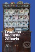 Kniha: Tradičná kuchyňa Záhoria (Mojmír Benža). Signis, 2024 Kniha: Tradičná kuchyňa Záhoria (Mojmír Benža). Signis, 2024