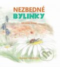 Kniha: Nezbedné bylinky (Miroslav Búran). Signis, 2024 Kniha: Nezbedné bylinky (Miroslav Búran). Signis, 2024