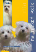 Kniha: Maltézský psík (Diana van Houten). Rebo, 2004 Kniha: Maltézský psík (Diana van Houten). Rebo, 2004