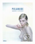 Kniha: Polanude (Andreas H. Bitesnich). Te Neues, 2006 Kniha: Polanude (Andreas H. Bitesnich). Te Neues, 2006