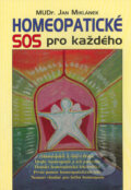 Kniha: Homeopatické SOS pro každého (Jan Miklánek). Poznání, 2004 Kniha: Homeopatické SOS pro každého (Jan Miklánek). Poznání, 2004
