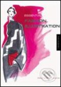 Kniha: Essential Fashion Illustration (Maite Lafuente). Rockport, 2006 Kniha: Essential Fashion Illustration (Maite Lafuente). Rockport, 2006