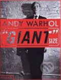 Kniha: Andy Warhol "Giant" Size (Phaidon). Phaidon, 2006 Kniha: Andy Warhol "Giant" Size (Phaidon). Phaidon, 2006