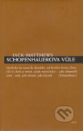 Kniha: Schopenhauerova vůle (Jack Matthews). H&H, 2002 Kniha: Schopenhauerova vůle (Jack Matthews). H&H, 2002