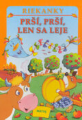 Kniha: Prší, prší, len sa leje (Matys). Matys, 2006 Kniha: Prší, prší, len sa leje (Matys). Matys, 2006