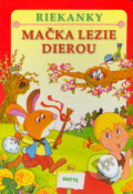 Kniha: Mačka lezie dierou (Matys). Matys, 2006 Kniha: Mačka lezie dierou (Matys). Matys, 2006