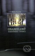 Kniha: Osamelosť náhodného chodca (Štefan Kasarda). Interart, 2005 Kniha: Osamelosť náhodného chodca (Štefan Kasarda). Interart, 2005