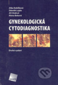 Gynekologická cytodiagnostika - Jitka Kobilková a kol., Galén, 2006