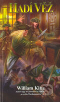 Kniha: Hadí věž - Terrarchská trilogie II. (William King). Polaris, 2006 Kniha: Hadí věž - Terrarchská trilogie II. (William King). Polaris, 2006
