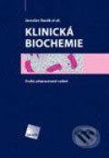 Kniha: Klinická biochemie - II. přepracované vydání (Jaroslav Racek a kolektiv), 2006 Kniha: Klinická biochemie - II. přepracované vydání (Jaroslav Racek a kolektiv), 2006