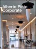Alberto Pinto Corporate: Contemporary Offices, Thames & Hudson, 2005