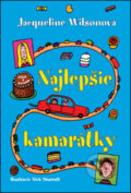 Kniha: Najlepšie kamarátky (Jacqueline Wilson). Slovart, 2006 Kniha: Najlepšie kamarátky (Jacqueline Wilson). Slovart, 2006