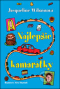 Najlepšie kamarátky - Jacqueline Wilson, Slovart, 2006