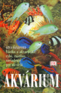 Kniha: Akvárium (Gina Sandfordová). Cesty, 2006 Kniha: Akvárium (Gina Sandfordová). Cesty, 2006