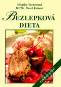 Kniha: Bezlepková dieta (Monika Vernerová a Pavel Kohout). Vyšehrad, 2006 Kniha: Bezlepková dieta (Monika Vernerová a Pavel Kohout). Vyšehrad, 2006