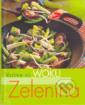 Kniha: Varíme vo woku - Zelenina (Slovart Print). Slovart Print Kniha: Varíme vo woku - Zelenina (Slovart Print). Slovart Print