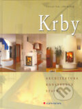 Kniha: Krby (Jiří Maňák a Václav Vlk). Grada, 2006 Kniha: Krby (Jiří Maňák a Václav Vlk). Grada, 2006