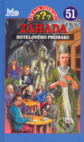 Kniha: Traja pátrači 51 - Záhada hotelového prízraku (Brigitte Johanna Henkel-Waidhofer), 2006 Kniha: Traja pátrači 51 - Záhada hotelového prízraku (Brigitte Johanna Henkel-Waidhofer), 2006