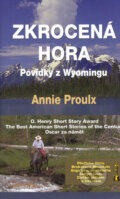 Kniha: Zkrocená hora (Annie Proulx). Baronet, 2006 Kniha: Zkrocená hora (Annie Proulx). Baronet, 2006