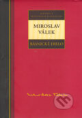 Kniha: Básnické dielo - Miroslav Válek (Valér Mikula), 2005 Kniha: Básnické dielo - Miroslav Válek (Valér Mikula), 2005